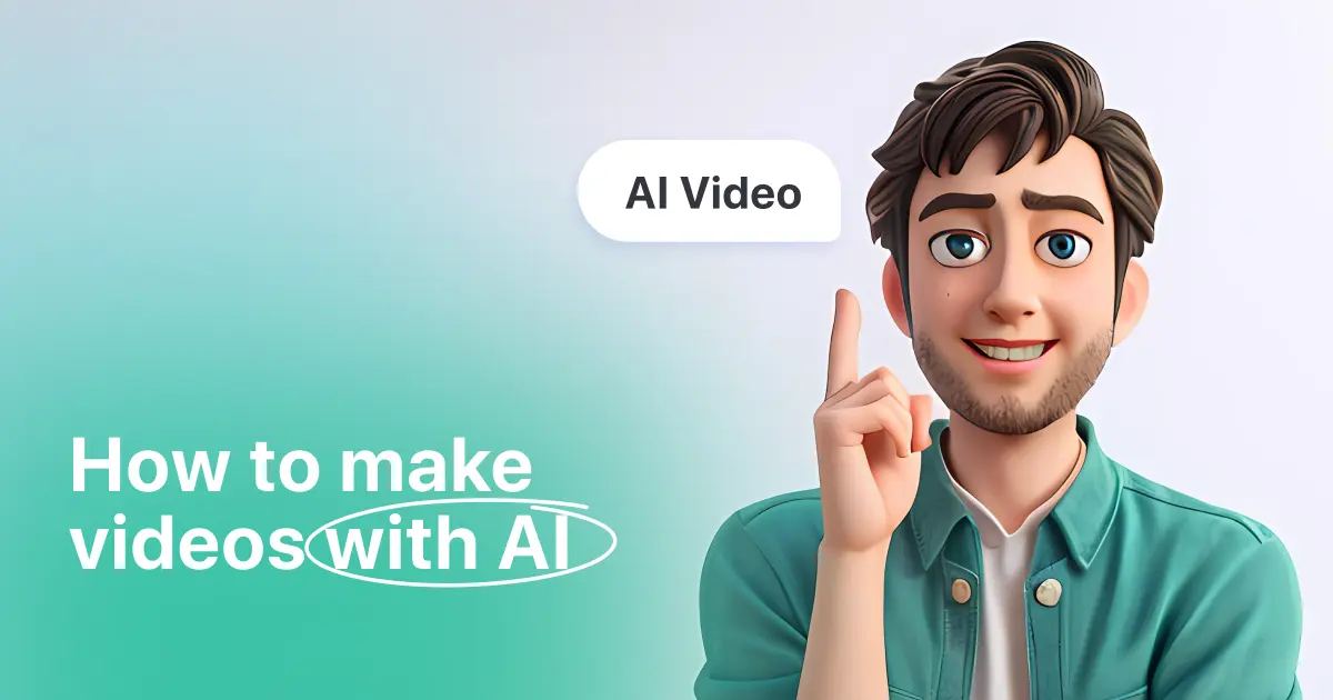 Cover image of post How to Make AI Videos? All the Tools and Tips You Need